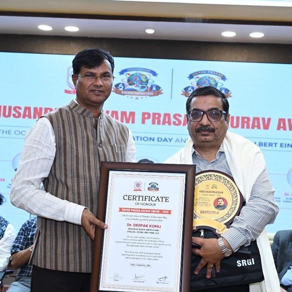 डॉ. दीपक कोहली को ‘विज्ञान प्रसार गौरव अवार्ड-2026’ से नवाजा:विज्ञान को सरल भाषा में प्रस्तुत करने के लिए सम्मान