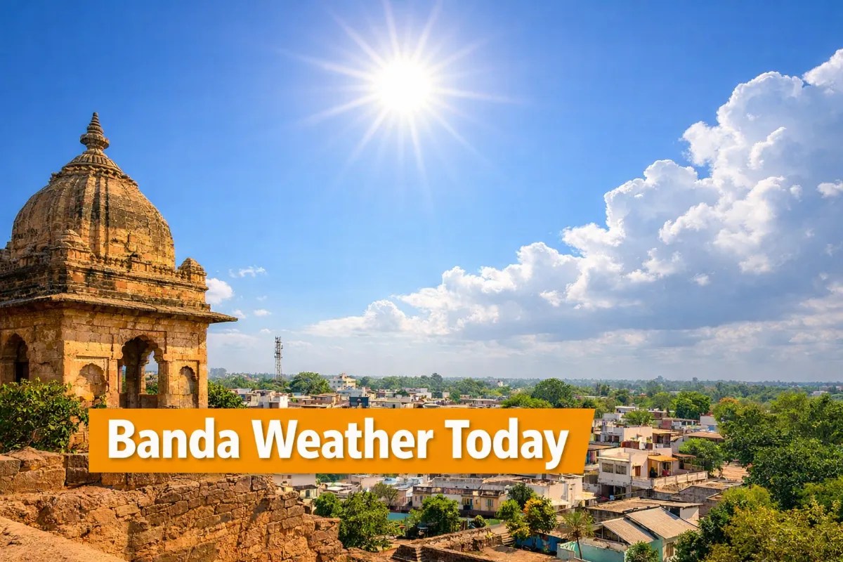 Banda News: तेज धूप का रहेगा असर, दोपहर में बढ़ेगी गर्मी, बारिश के आसार नहीं