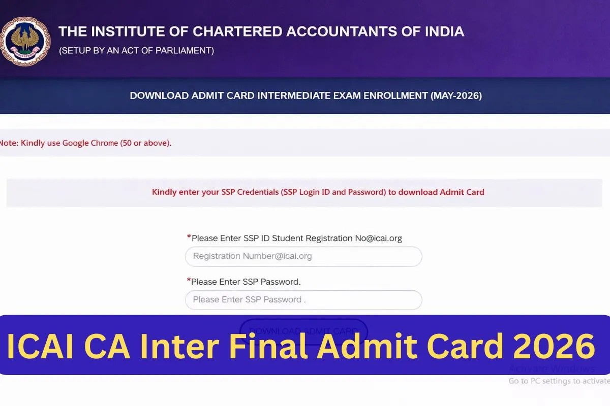 ICAI CA Admit Card 2026: सीए इंटर और फाइनल परीक्षा के एडमिट कार्ड जारी, अपना हॉल टिकट सीधे इस लिंक से करें डाउनलोड